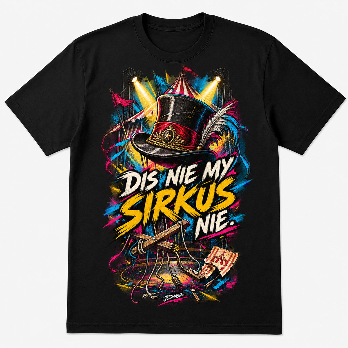 Dis Nie My Sirkus Nie graphic T-shirt on black