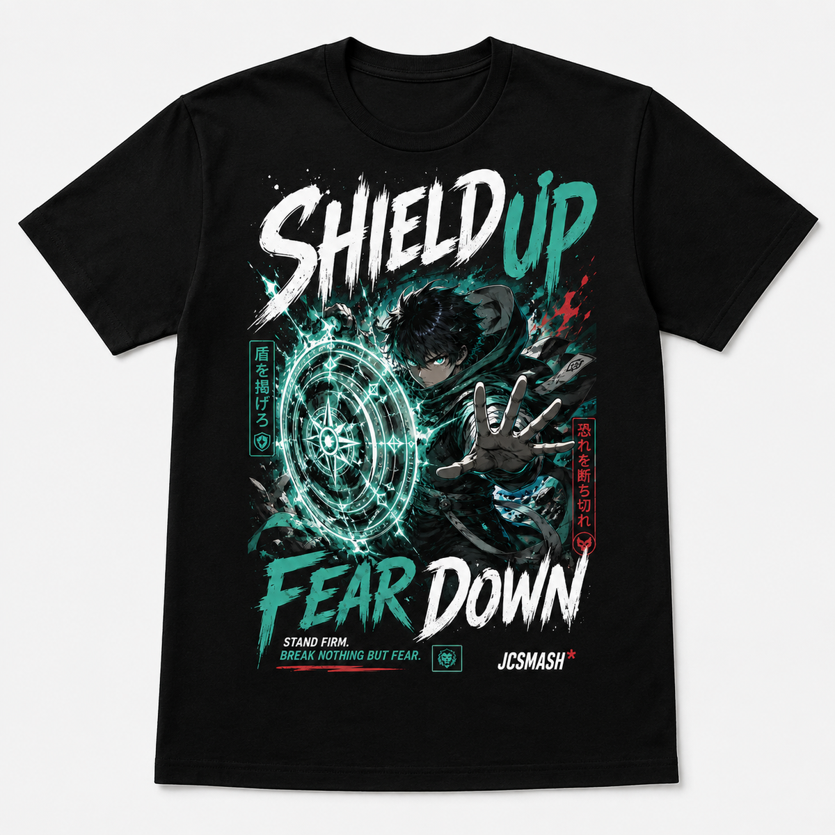 Shield Up, Fear Down graphic T-shirt on black
