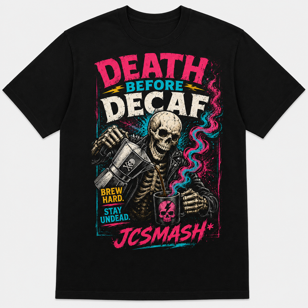 Death Before Decaf JCSmash Coffee Addiction T-shirt