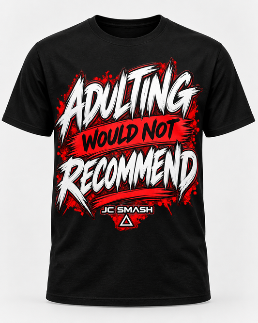 Adulting Would Not Recommend black T-shirt mockup