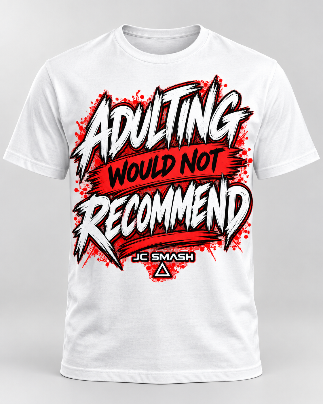 Adulting Would Not Recommend white T-shirt mockup