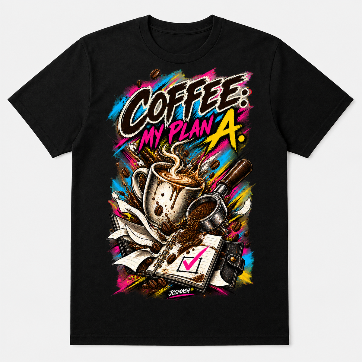 Coffee – My Plan A graphic T-shirt on black