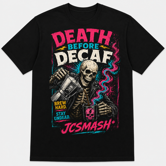 Death Before Decaf graphic T-shirt on black