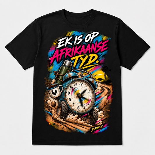 Ek Is Op Afrikaanse Tyd graphic T-shirt on black