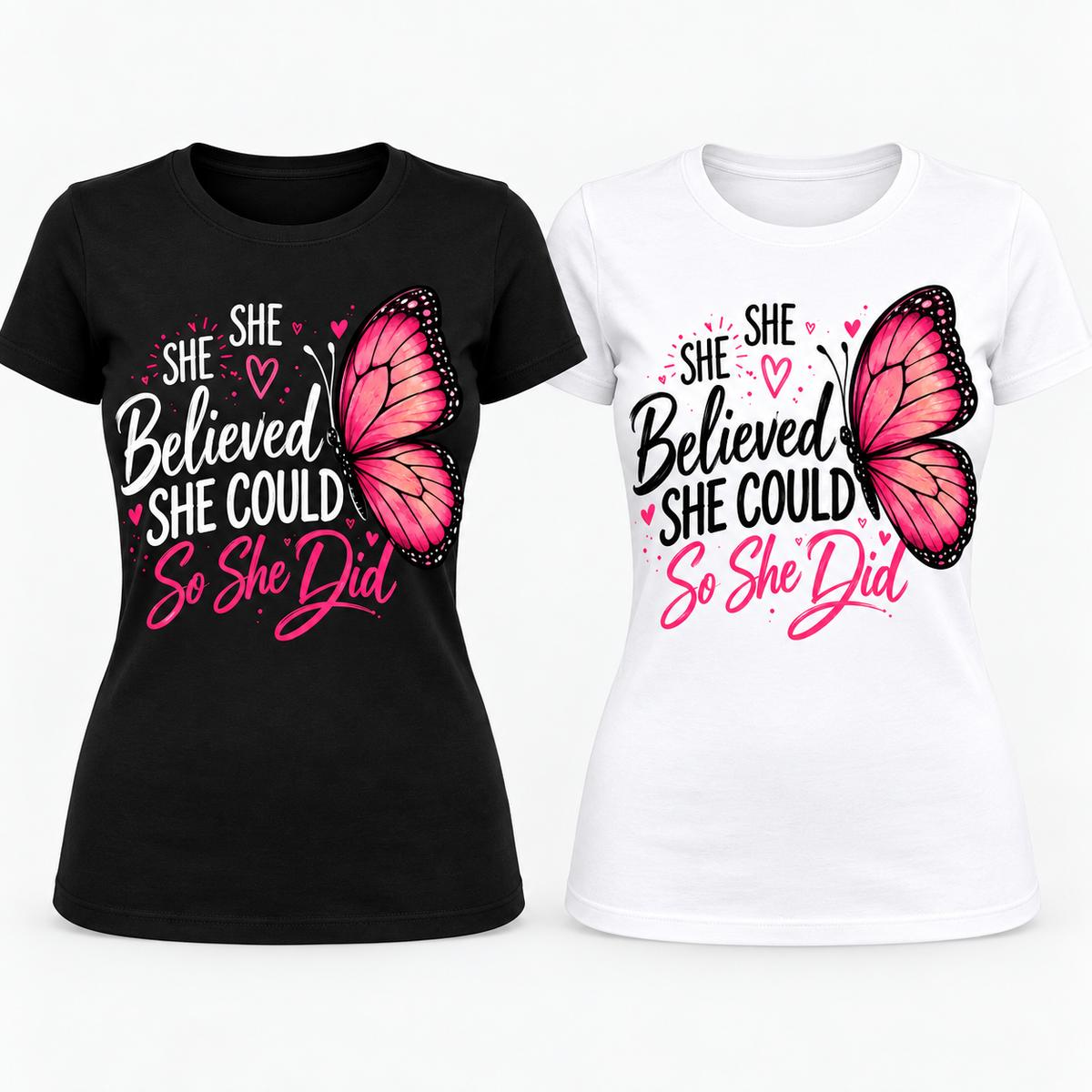 She Believed She Could, So She Did black and white ladies T-shirt mockups